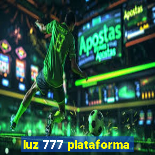 luz 777 plataforma